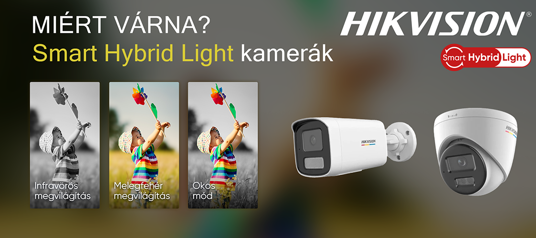 Hikvision Smart Hybrid Light kamerák